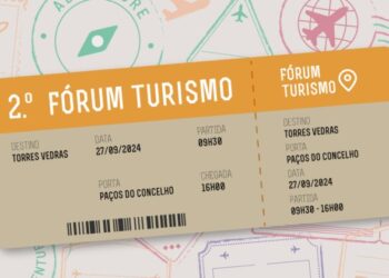 Torres Vedras promove 2.ª edição do Fórum Turismo no dia 27 de setembro